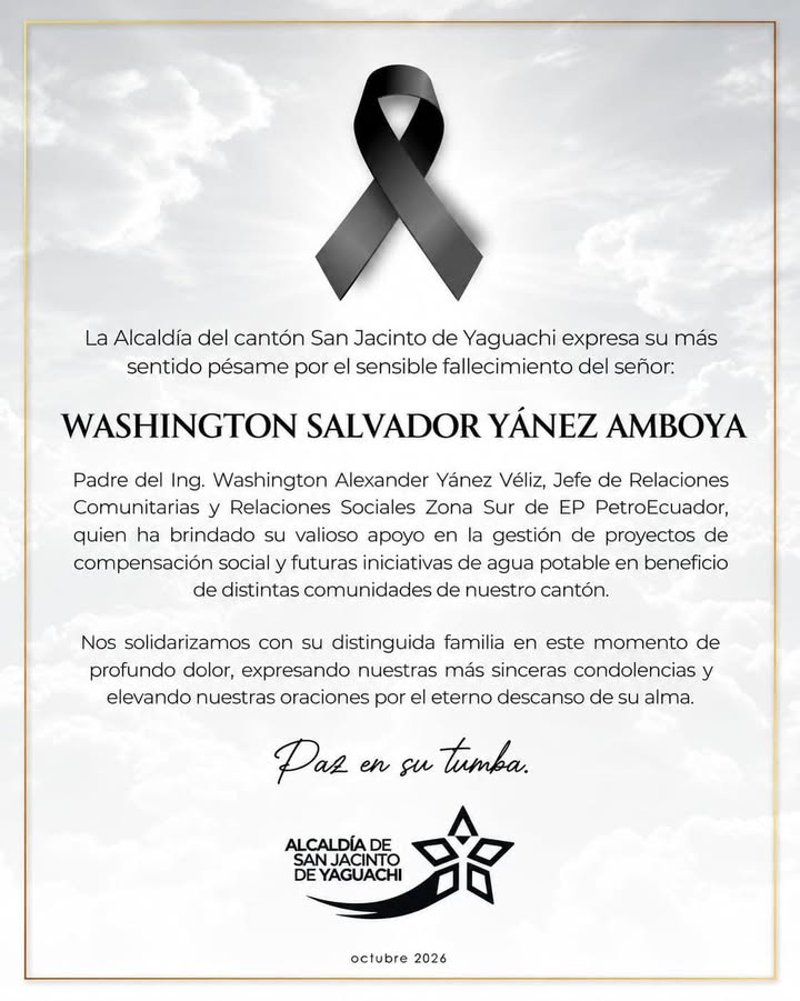 San Jacinto lamenta el fallecimiento del padre de Washington Yánez, jefe de EP PetroEcuador