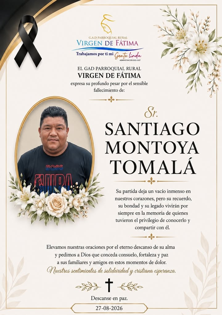 GAD Virgen de Fátima lamenta el fallecimiento de Santiago Montoya Tomalá