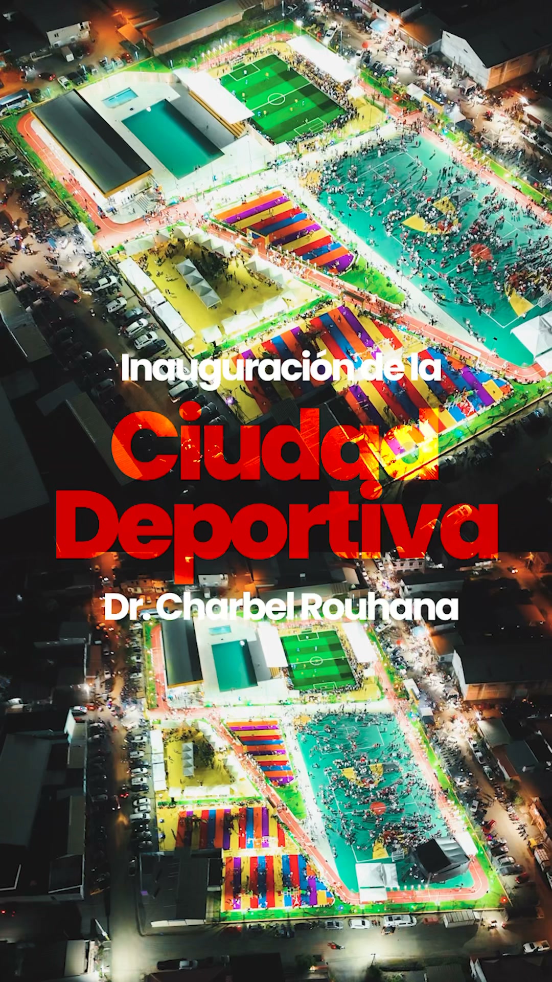 San Jacinto inaugura la Ciudad Deportiva Dr. Charbel Rouhana